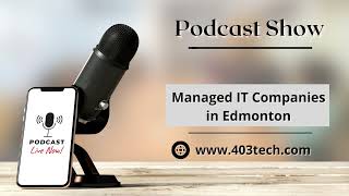 Managed IT and Cloud Services| Managed IT Companies in Edmonton| Highest-level Security