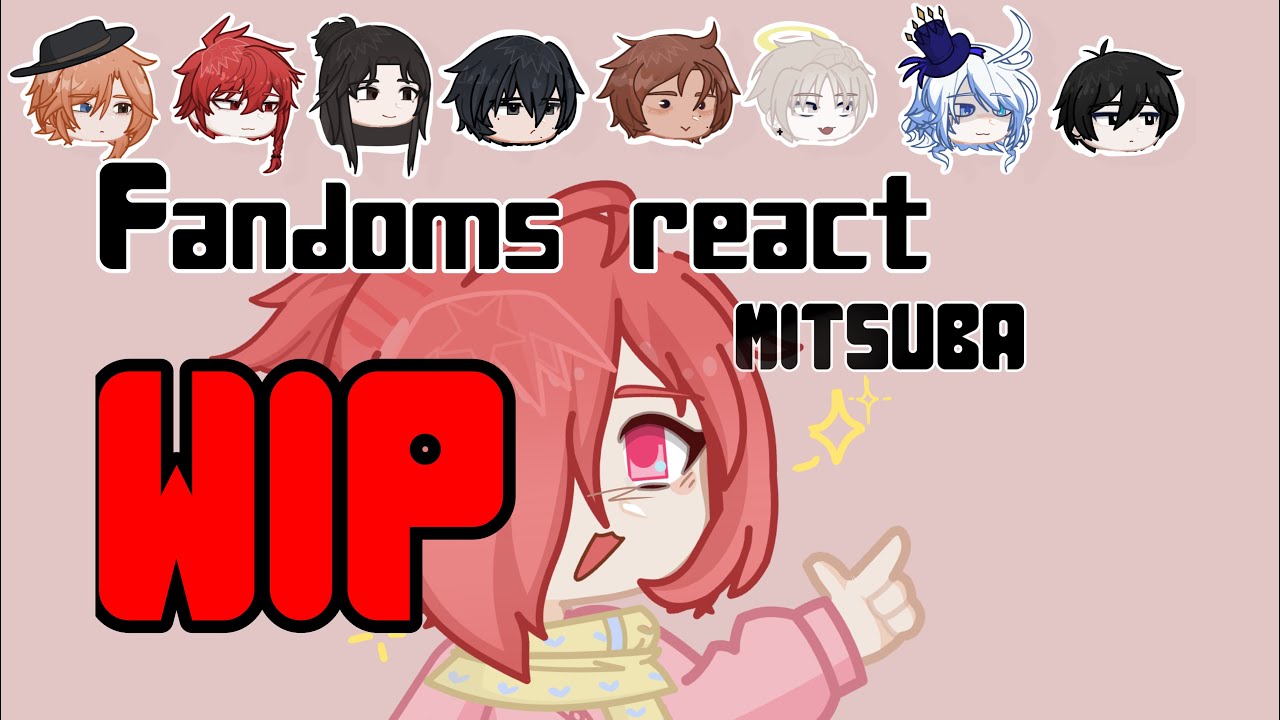 [Fandoms react!] Mitsuba || 1.5/10 || TBHK || X2 speed