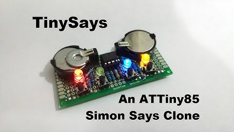 TinySays - an ATTiny85 Simon Says Clone