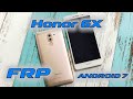 Honor 6X FRP BLN-L21 Сброс гугл аккаунта Android 7