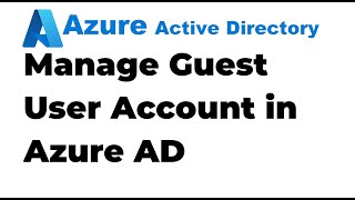 18. Manage Guest User Accounts in Azure Active Directory screenshot 3