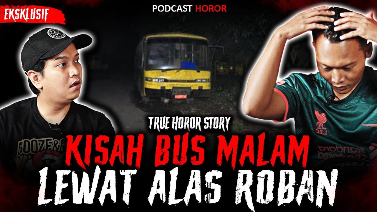 LEWAT ALAS ROBAN..! BUS MALAM INI NGALAMIN KEJADIAN YANG MENGERIKAN