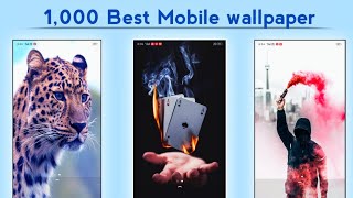 1,000 Best Mobile HD Wallpapers || mobile ke liye achcha wallpaper best mobile theme mobile feature screenshot 4