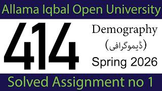 AIOU Code 414 Assignment 1 (Spring 2026) | Solved Version | Demography | AIOU Academy