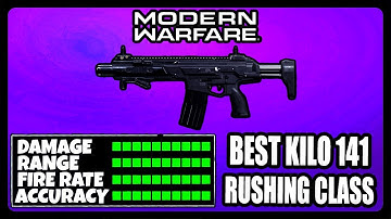 NEW OVERPOWERED KILO 141 RUSHING CLASS SETUP IN MODERN WARFARE! BEST KILO 141 CLASS SETUP!