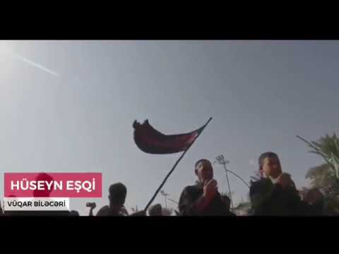 Vuqar Bileceri 2018-Huseyn Eşqi yeni qezel
