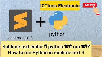 Sublime text editor me Python kese kare .( How to run Python in sublime text 3 editor)