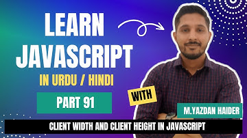 Learn Javascript Part 91 | client width & client height in javascript | Yazdan Haider | 2024
