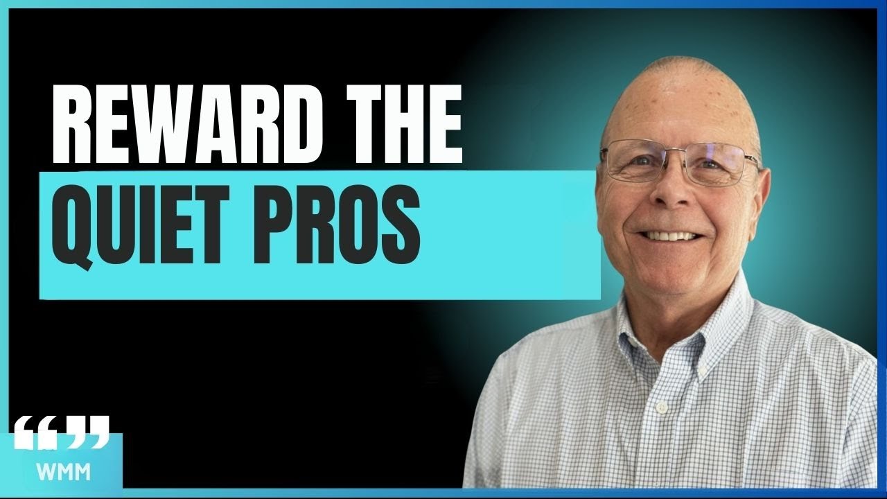 Reward the Quiet Pros