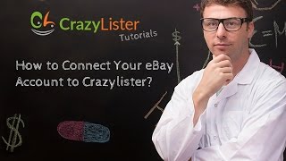 How to Connect Your eBay Account to CrazyLister? - Crazylister Tutorial