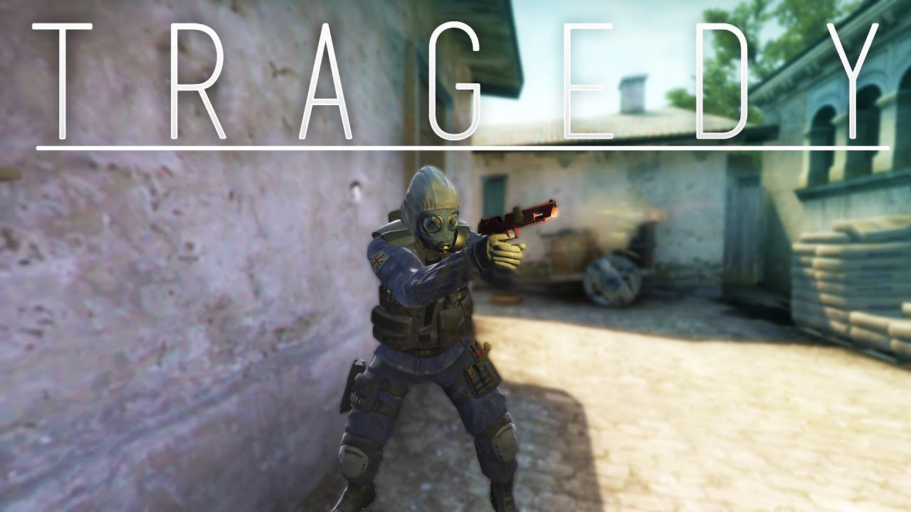 TRAGEDY (CS:GO EDIT)