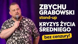 ZBYCHU GRABOWSKI - KRYZYS ŻYCIA ŚREDNIEGO I STAND-UP I 2026 I BEZ CENZURY I całe nagranie