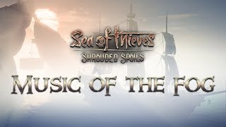Download lagu Sea of Thieves - OST | Shrouded Spoils - Music of the Fog