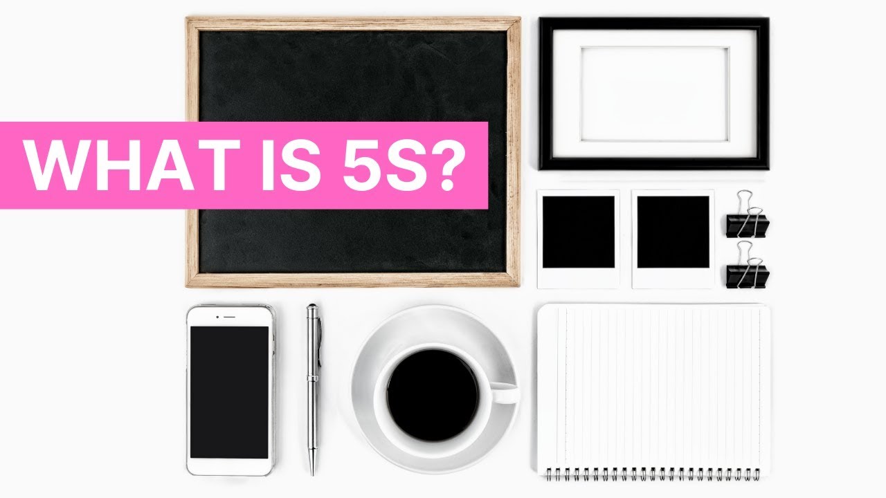 What is 5S?