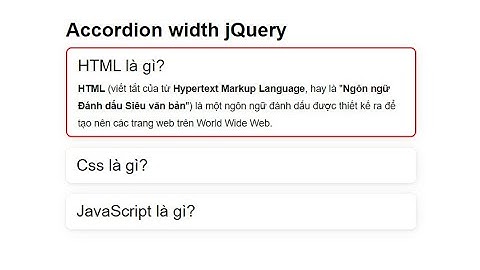 Tạo Accordion cơ bản bằng jQuery HTML CSS