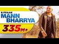 Mann Bharrya (Full Audio Song) | B Praak | Jaani | Himanshi Khurana | Arvindr Khaira | Speed Records