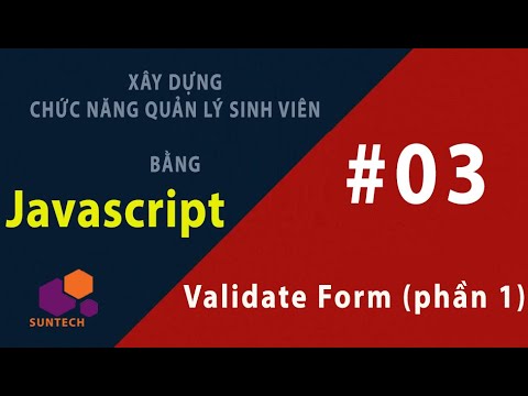 Video Validate form thông tin sinh viên (phần 1) - YouTube