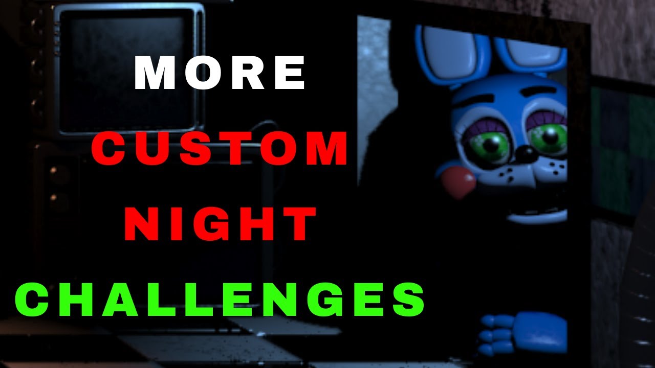 FNAF 2 (More Custom Night Challenges) - 10th Anniversary Celebration ...