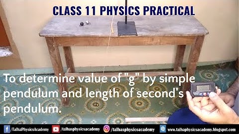 Value of g using Simple Pendulum | Class 11 | Karachi Board