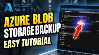 How to backup Azure Blob Storage with AzCopy and lifecycle rules - Easy Tutorial