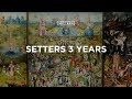 SETTERS. ТРИ ГОДА ЛЮБВИ