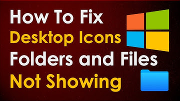 How To Fix Desktop Icons and Folders Not Showing in Windows.