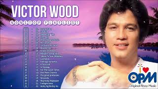 Crying Time 💥 Victor Wood Nonstop Playlist 2023  💥 Greatest Hits Full Album 2023