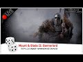 Mount &amp; Blade II: Bannerlord. Прохождение за северян. Готовимся создать свое королевство.