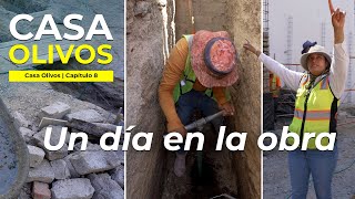 UN DÍA EN LA OBRA y VIAJE EN EL TIEMPO | Casa Olivos | Capítulo 08