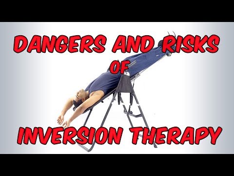 Dangers and Risks of Inversion Therapy - What You Need to Know!