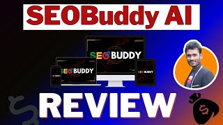 Details SEOBuddy AI Review 🔥Ranks Any Sites On The 1st Page of Google! Guide