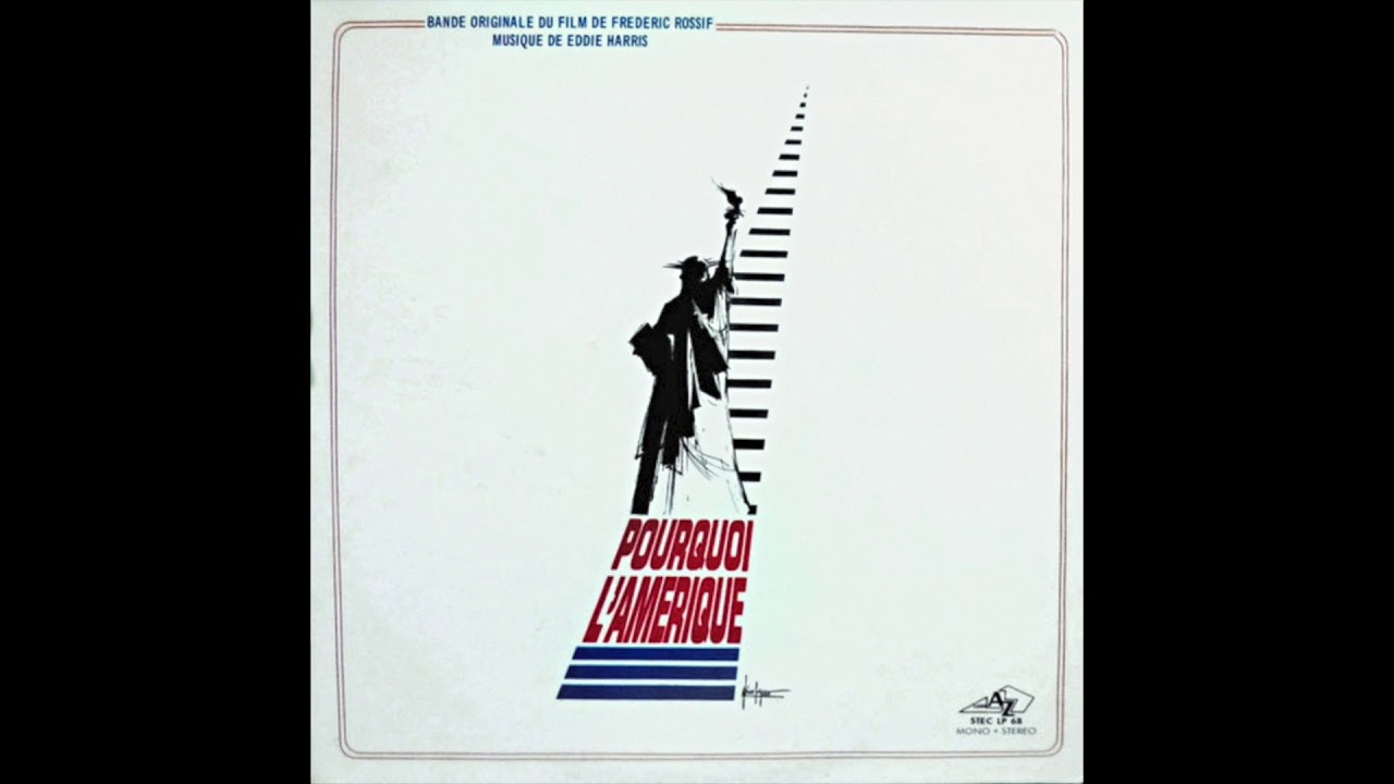 Watch "Pourquoi L'Amérique (Troisième Version)" - Eddie Harris on YouTube Watch "Pourquoi L'Amérique (Troisième Version)" - Eddie Harris on YouTube
