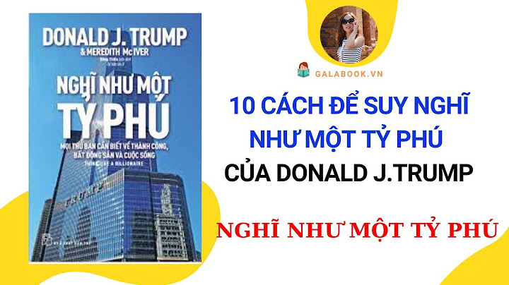 Nghĩ như một tỷ phú trump surviving at the top năm 2024