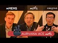 CEOs talk about the Aurvana Ace Mimi