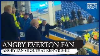 Everton FC fan shouts 'He's got to go' at Bill Kenwright after full time whistle of Norwich game