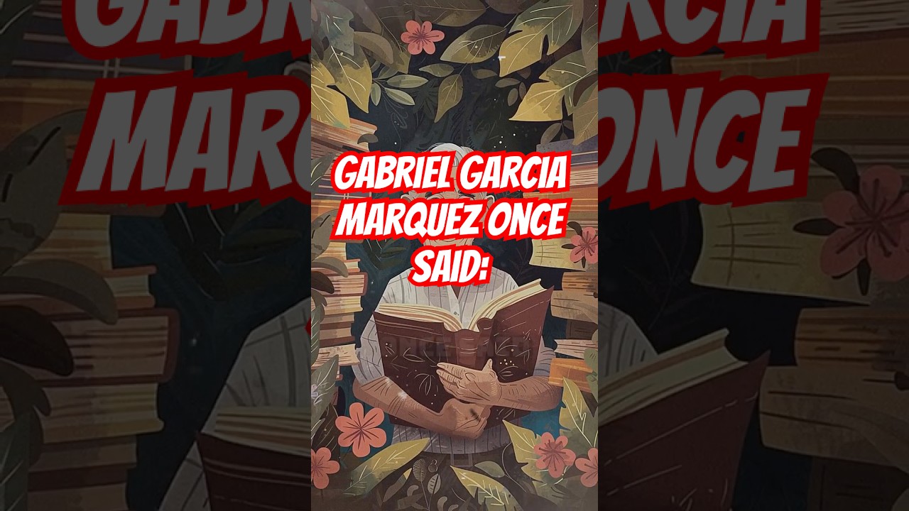 What Truly Matters Is How You Remember – García Márquez