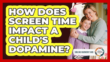 How Does Screen Time Impact A Child
