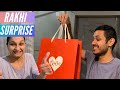 Her Surprise Rakhi Gift... | Prateek Rathee