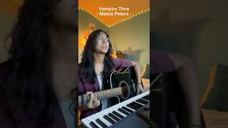 vampire time - #maisiepeters #upcomingmusician #cover #singersongwriter #singing #maisie #acoustic