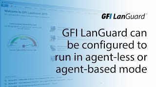 GFI LanGuard | GFI LanGuard can be configured to run in agent less or agent based mode screenshot 5