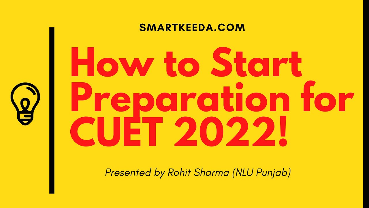 How to start your CUET UG Preparation for 2022 Attempt?? 