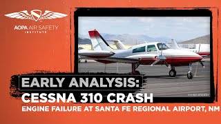 Early Analysis: Cessna 310 Crash July 18, 2023 Santa Fe, NM