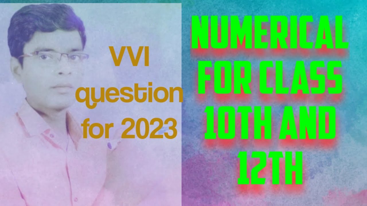 vvi-questions-for-class-10th-and-12th-by-rakesh-sir-numericals-ncert