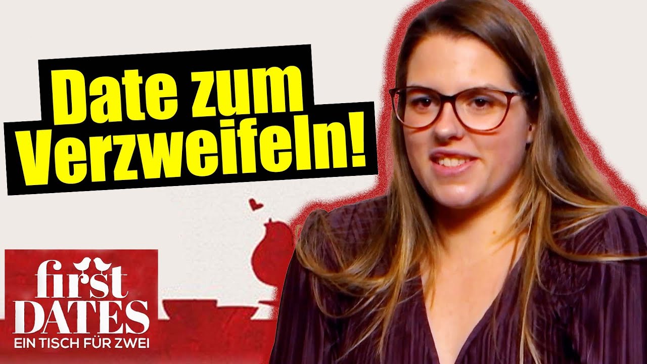 DATE ZUM VERZWEIFELN! | First Dates