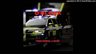 Young Criminal x Sav28 -O`block  #spanishdrill