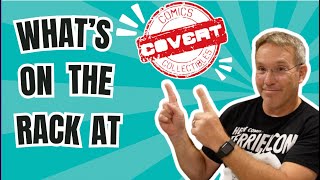 🔥 Whats On the Rack at Covert Comics for Aug 28, 2024 🔥 #lcs #comicbookcollecting #comics
