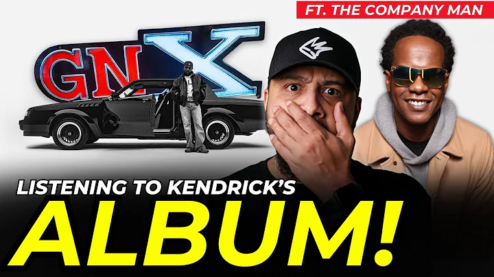 Kendrick Lamar - GNX (Album Review) w/ Justin Hunte (@TheCompanyMan )