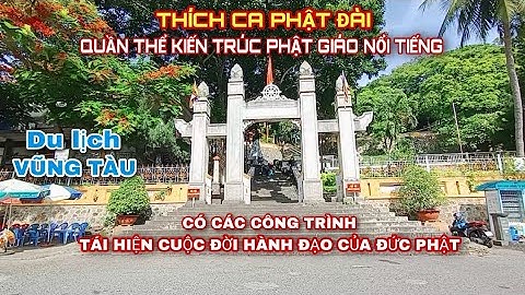 Bài văn thuyết minh về thích ca phật đài năm 2024