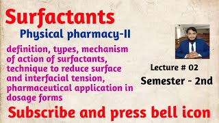 Surfactants: Types, Surface Tension Reduction & Pharmaceutical Apps @PharmacistTayyebOfficial