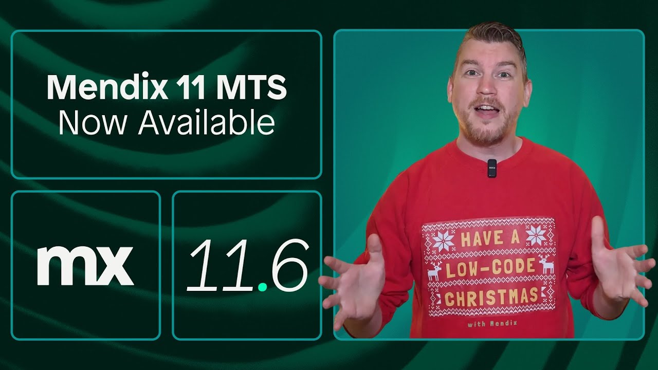 Get the first Mendix 11 MTS version - Mendix 11.6 Release Video